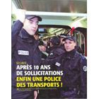 Après 10 ans de sollicitations, enfin une police des transports!