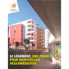 Le logement, une priorité pour Montpellier Agglomération