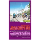 Demain, le plus grand réseau urbain de tramway en France